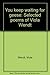You keep waiting for geese: Selected poems of Viola Wendt