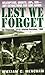 LEST WE FORGET by William C. Meacham