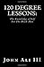 120 Degree Lessons by John Ali III