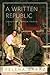 A Written Republic: Cicero's Philosophical Politics