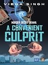 A Convenient Culprit by Vibha Singh