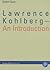 Lawrence Kohlberg - An Introduction