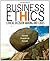 Business Ethics: Ethical Decision Making and Cases