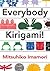 Everybody Kirigami!