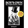 "Boy's Own", the Complete Fanzines 1986-92: Acid House Scrapes and Capers