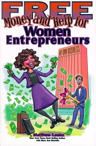 Free Money & Help for Women Entrepreneurs (Paperback)