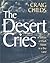 The Desert Cries: A Season ...