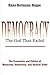 Democracy-The God That Failed: The Economics and Politics of Monarchy, Democracy, and Natural Order