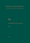 Be Organoberyllium Compounds: Part 1 (Be. Beryllium (System-Nr. 26))