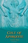 Cult of Aphrodite by Laurelei Black