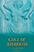 Cult of Aphrodite: Rites and Festivals of the Golden One