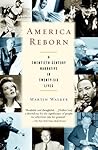 America Reborn: A...