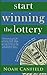 Start Winning The Lottery by Noah Canfield