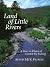 Land of Little Rivers: A St...
