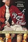 A Royal Affair by Stella Tillyard