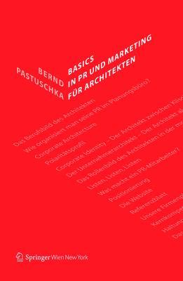 Basics in PR Und Marketing F�r Architekten (ebook)