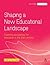 Shaping a New Educational L...