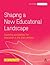 Shaping a New Educational Landscape by Max Coates