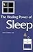 The Healing Power of Sleep