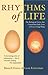The Rhythms of Life: The Biological Clocks That Control the Daily Lives of Every Living Thing