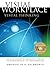 Visual Workplace/Visual Thinking: Creating Enterprise Excellence through the Technologies of the Visual Workplace
