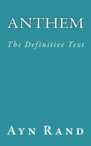 Anthem: The Definitive Text