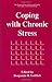 Coping with Chronic Stress ...
