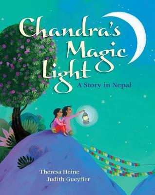 Chandra's Magic Light: A Story in Nepal (Hardcover)
