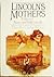 Lincoln's Mothers