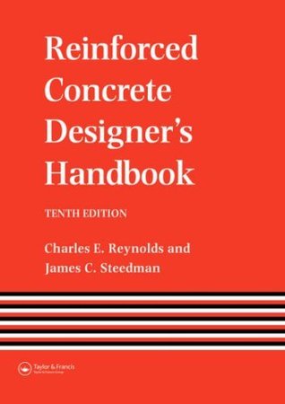 Reinforced Concrete Designer's Handbook