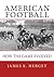 American Football: How the Game Evolved