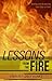 Lessons from the Fire by Kimberly Gray Hanks