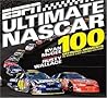 ESPN Ultimate NASCAR: The 100 Defining Moments in Stock Car Racing History