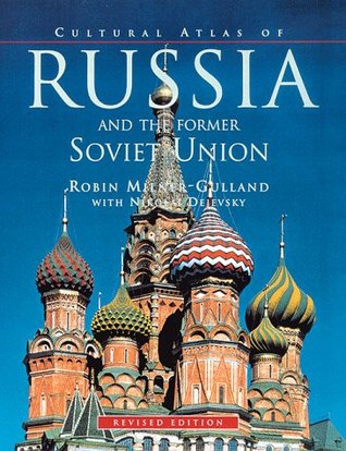 Cultural Atlas of Russia and the Former Soviet Union (Hardcover)
