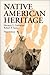 Native American Heritage by Merwyn S. Garbarino