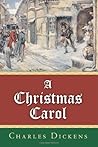 A Christmas Carol by Charles Dickens
