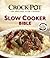 Slow Cooker Bible (Crock-Pot)