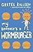 My Brother's a Wormburger (My Brother's a ...)