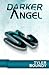Darker Than an Angel