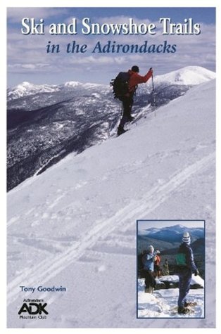 Ski and Snowshoe Trails in the Adirondacks (Paperback)