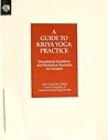 A Guide to Kriya Yoga Practice by Roy Eugene Davis