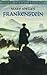 Frankenstein by Mary Wollstonecraft Shelley