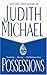 Possessions by Judith Michael