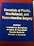 Essentials of plastic, maxillofacial, and reconstructive surgery