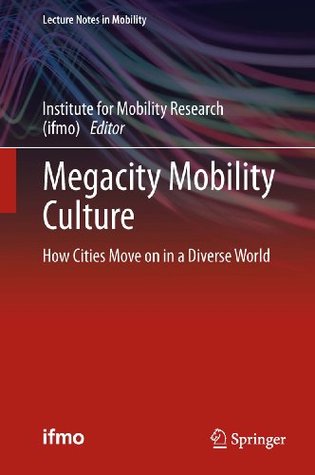 Megacity Mobility Culture Pdf Knotviebarguhali3