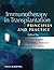 Immunotherapy in Transplantation: Principles and Practice