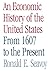 An Economic History of the United States: From 1607 to the Present