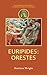 Euripides: Orestes