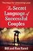 The Secret Language of Successful Couples: The Keys for Unlocking Love