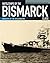 Battleships of the Bismarck...